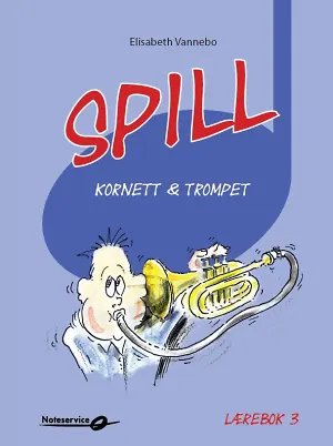 Spill Trompet 3 - lærebok av Elisabeth Vannebo
