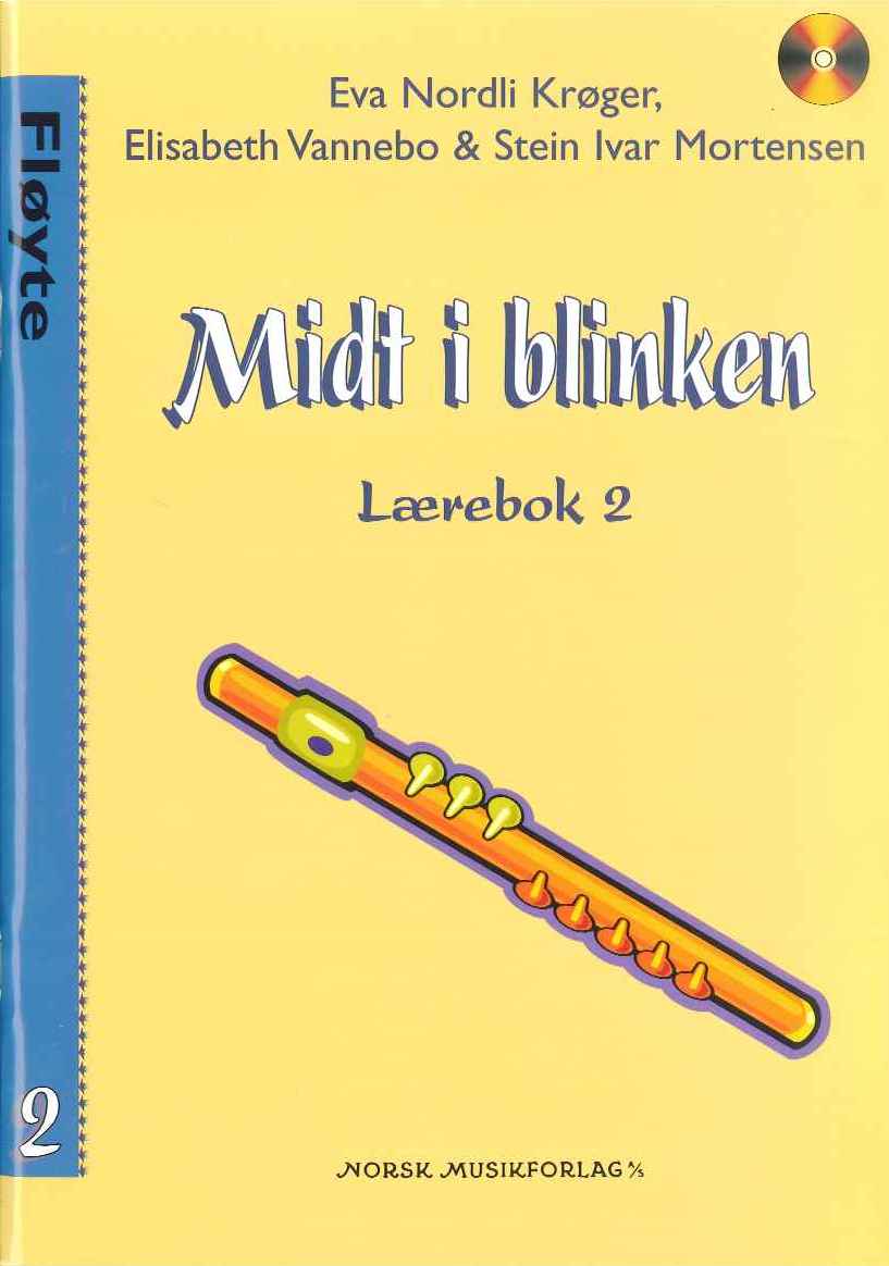 Midt i blinken 2. Fløyte