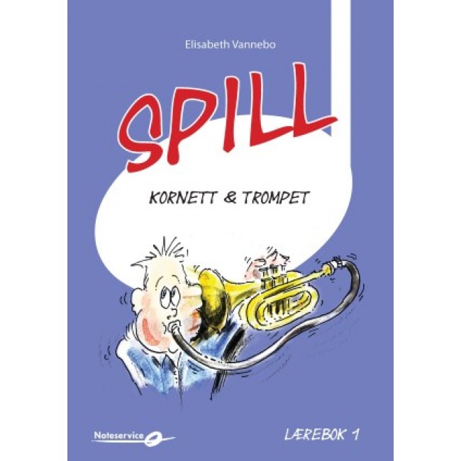 Spill Trompet 1 - lærebok - Elisabeth Vannebo